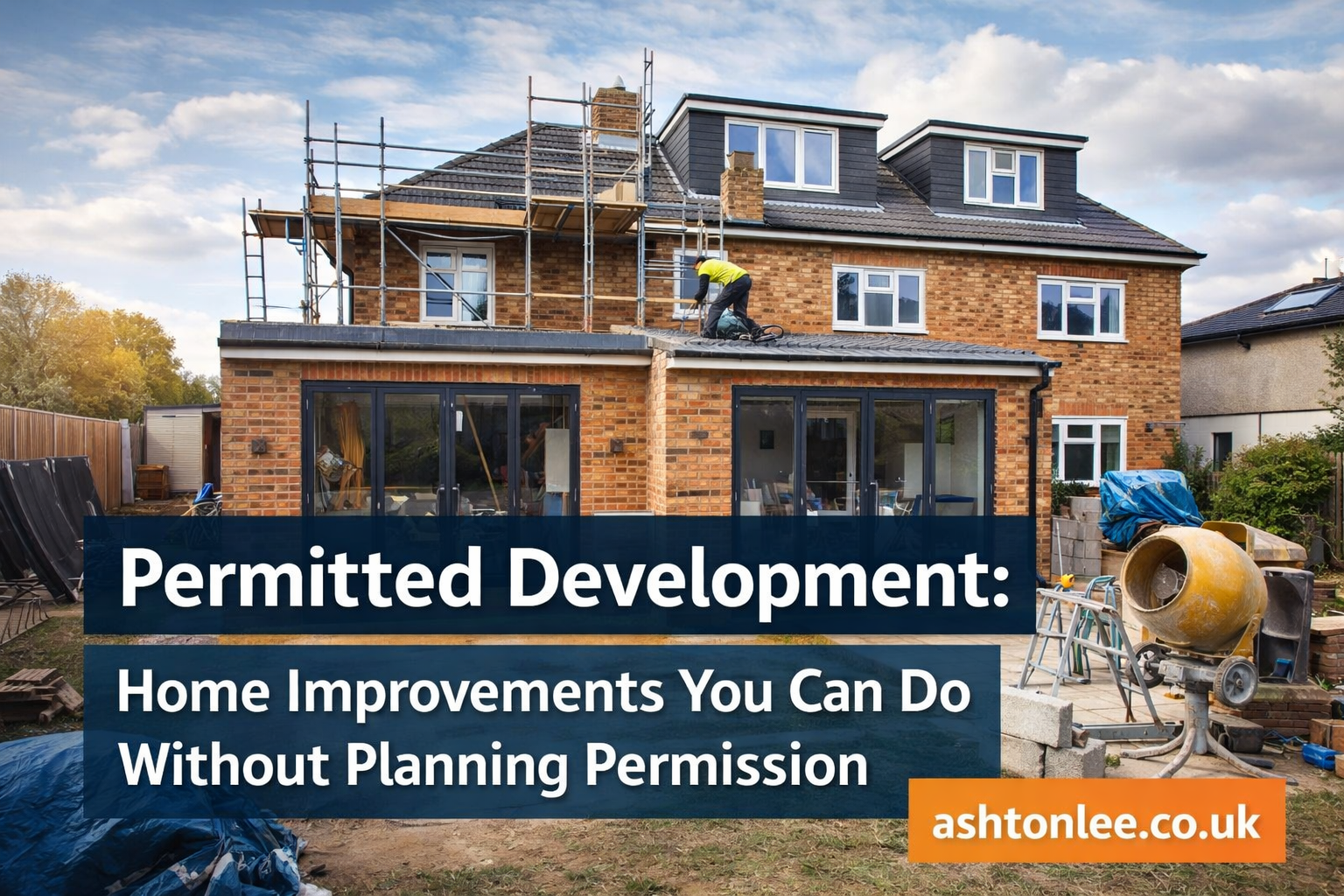 Permitted Development UK: What You Can Build Without Planning Permission